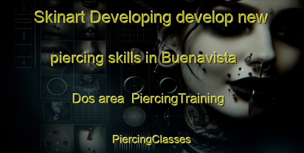 Skinart Developing develop new piercing skills in Buenavista Dos area | #PiercingTraining #PiercingClasses #SkinartTraining-Mexico