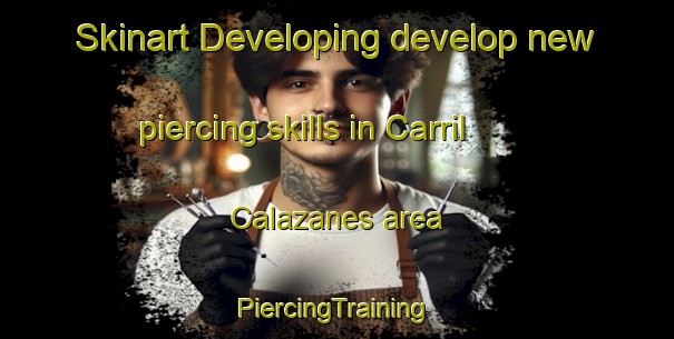 Skinart Developing develop new piercing skills in Carril Calazanes area | #PiercingTraining #PiercingClasses #SkinartTraining-Mexico