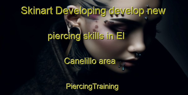 Skinart Developing develop new piercing skills in El Canelillo area | #PiercingTraining #PiercingClasses #SkinartTraining-Mexico