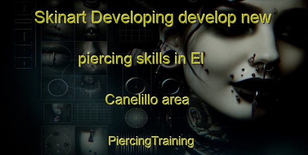 Skinart Developing develop new piercing skills in El Canelillo area | #PiercingTraining #PiercingClasses #SkinartTraining-Mexico