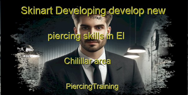 Skinart Developing develop new piercing skills in El Chilillar area | #PiercingTraining #PiercingClasses #SkinartTraining-Mexico