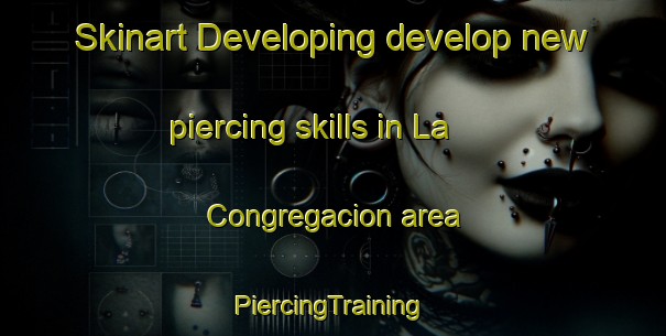 Skinart Developing develop new piercing skills in La Congregacion area | #PiercingTraining #PiercingClasses #SkinartTraining-Mexico