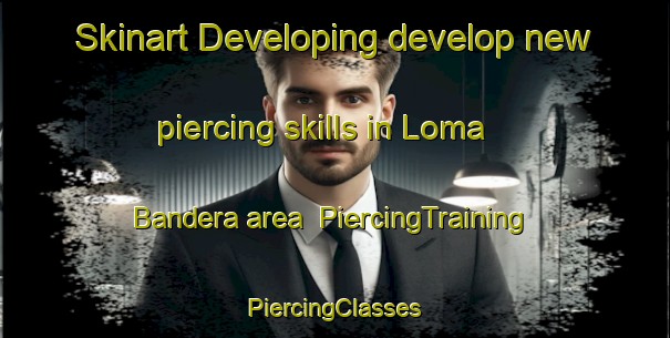 Skinart Developing develop new piercing skills in Loma Bandera area | #PiercingTraining #PiercingClasses #SkinartTraining-Mexico