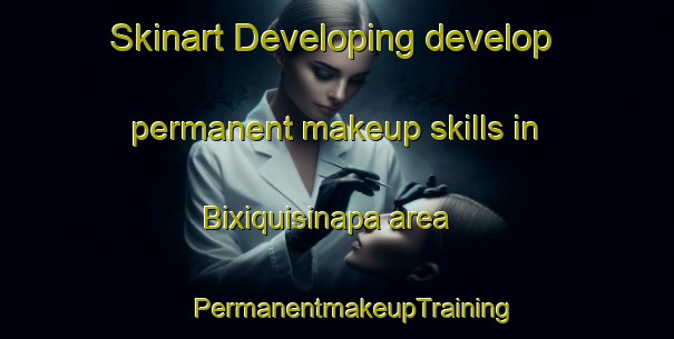 Skinart Developing develop permanent makeup skills in Bixiquisinapa area | #PermanentmakeupTraining #PermanentmakeupClasses #SkinartTraining-Mexico