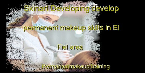 Skinart Developing develop permanent makeup skills in El Fiel area | #PermanentmakeupTraining #PermanentmakeupClasses #SkinartTraining-Mexico