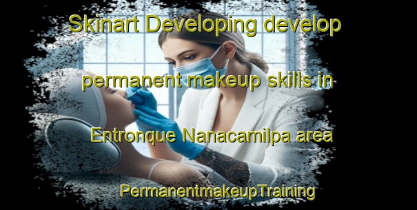 Skinart Developing develop permanent makeup skills in Entronque Nanacamilpa area | #PermanentmakeupTraining #PermanentmakeupClasses #SkinartTraining-Mexico