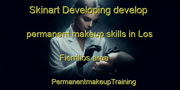 Skinart Developing develop permanent makeup skills in Los Fierrillos area | #PermanentmakeupTraining #PermanentmakeupClasses #SkinartTraining-Mexico