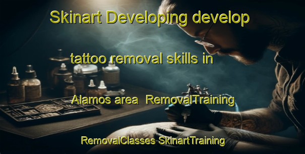 Skinart Developing develop tattoo removal skills in Alamos area | #RemovalTraining #RemovalClasses #SkinartTraining-Mexico