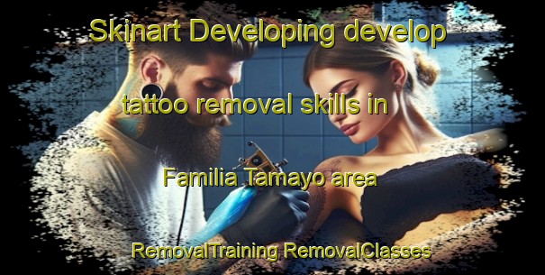 Skinart Developing develop tattoo removal skills in Familia Tamayo area | #RemovalTraining #RemovalClasses #SkinartTraining-Mexico