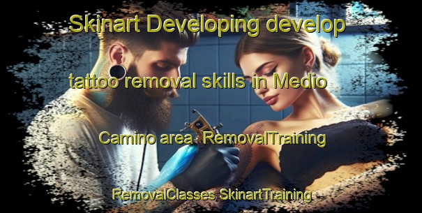 Skinart Developing develop tattoo removal skills in Medio Camino area | #RemovalTraining #RemovalClasses #SkinartTraining-Mexico