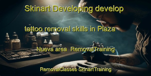 Skinart Developing develop tattoo removal skills in Plaza Nueva area | #RemovalTraining #RemovalClasses #SkinartTraining-Mexico