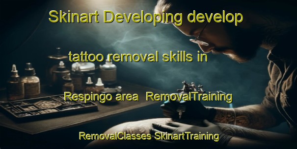 Skinart Developing develop tattoo removal skills in Respingo area | #RemovalTraining #RemovalClasses #SkinartTraining-Mexico