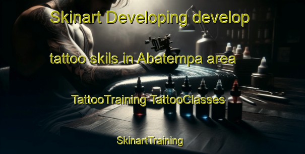 Skinart Developing develop tattoo skils in Abatempa area | #TattooTraining #TattooClasses #SkinartTraining-Mexico