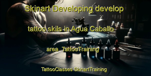 Skinart Developing develop tattoo skils in Agua Caballo area | #TattooTraining #TattooClasses #SkinartTraining-Mexico