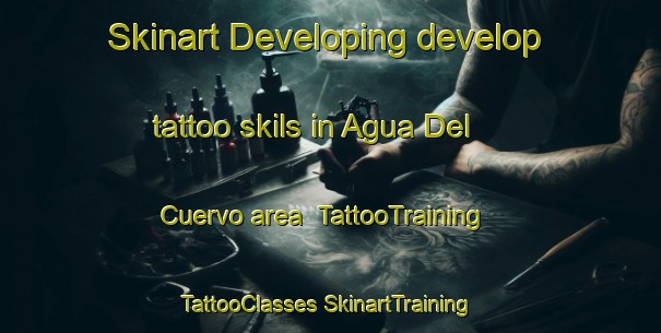 Skinart Developing develop tattoo skils in Agua Del Cuervo area | #TattooTraining #TattooClasses #SkinartTraining-Mexico