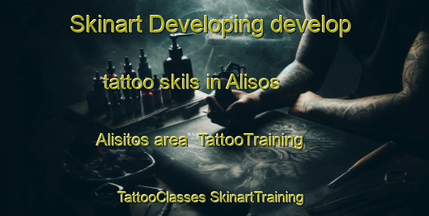 Skinart Developing develop tattoo skils in Alisos  Alisitos area | #TattooTraining #TattooClasses #SkinartTraining-Mexico