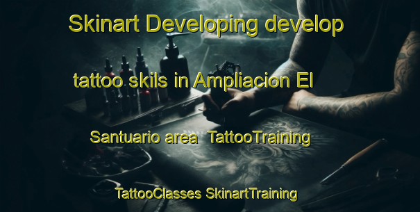 Skinart Developing develop tattoo skils in Ampliacion El Santuario area | #TattooTraining #TattooClasses #SkinartTraining-Mexico