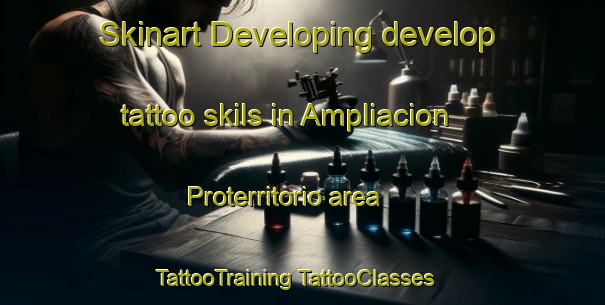 Skinart Developing develop tattoo skils in Ampliacion Proterritorio area | #TattooTraining #TattooClasses #SkinartTraining-Mexico