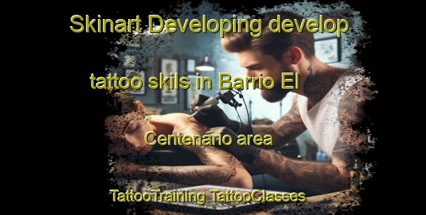 Skinart Developing develop tattoo skils in Barrio El Centenario area | #TattooTraining #TattooClasses #SkinartTraining-Mexico