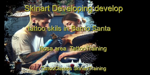 Skinart Developing develop tattoo skils in Barrio Santa Rosa area | #TattooTraining #TattooClasses #SkinartTraining-Mexico