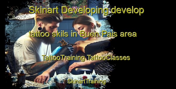 Skinart Developing develop tattoo skils in Buen Pais area | #TattooTraining #TattooClasses #SkinartTraining-Mexico