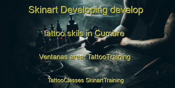 Skinart Developing develop tattoo skils in Cumbre Ventanas area | #TattooTraining #TattooClasses #SkinartTraining-Mexico