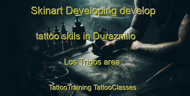 Skinart Developing develop tattoo skils in Duraznillo  Los Trigos area | #TattooTraining #TattooClasses #SkinartTraining-Mexico