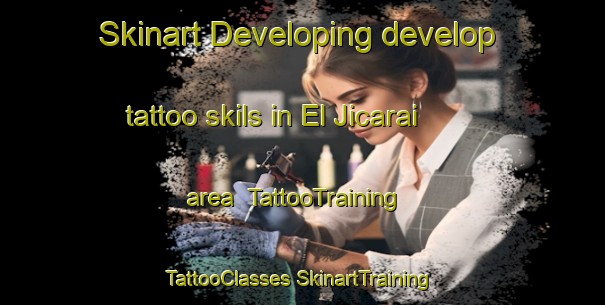 Skinart Developing develop tattoo skils in El Jicarai area | #TattooTraining #TattooClasses #SkinartTraining-Mexico