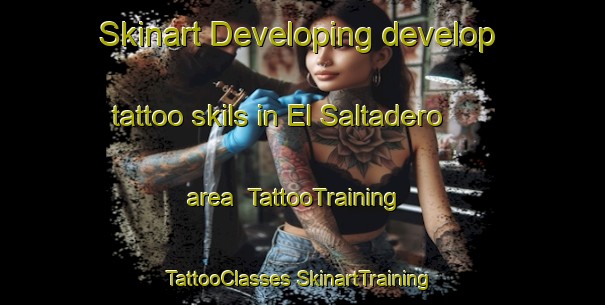 Skinart Developing develop tattoo skils in El Saltadero area | #TattooTraining #TattooClasses #SkinartTraining-Mexico