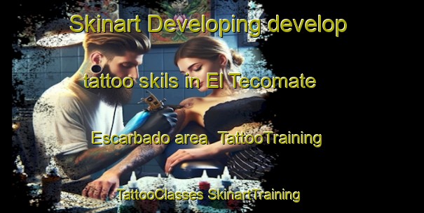 Skinart Developing develop tattoo skils in El Tecomate Escarbado area | #TattooTraining #TattooClasses #SkinartTraining-Mexico