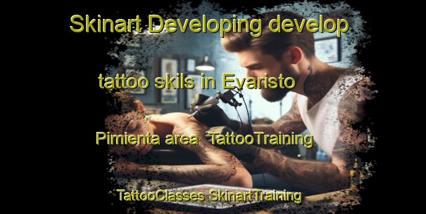 Skinart Developing develop tattoo skils in Evaristo Pimienta area | #TattooTraining #TattooClasses #SkinartTraining-Mexico