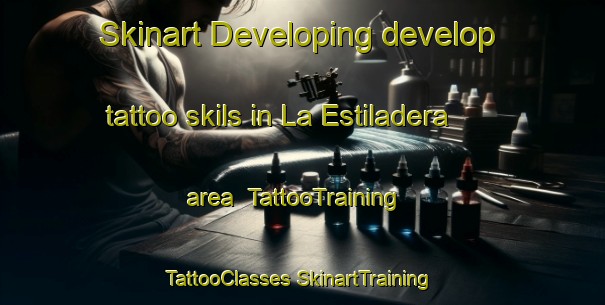 Skinart Developing develop tattoo skils in La Estiladera area | #TattooTraining #TattooClasses #SkinartTraining-Mexico