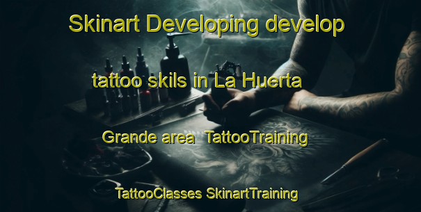 Skinart Developing develop tattoo skils in La Huerta Grande area | #TattooTraining #TattooClasses #SkinartTraining-Mexico