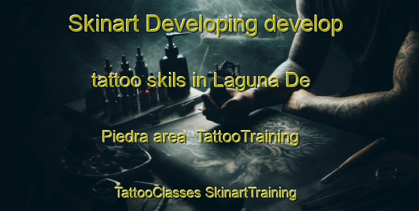 Skinart Developing develop tattoo skils in Laguna De Piedra area | #TattooTraining #TattooClasses #SkinartTraining-Mexico