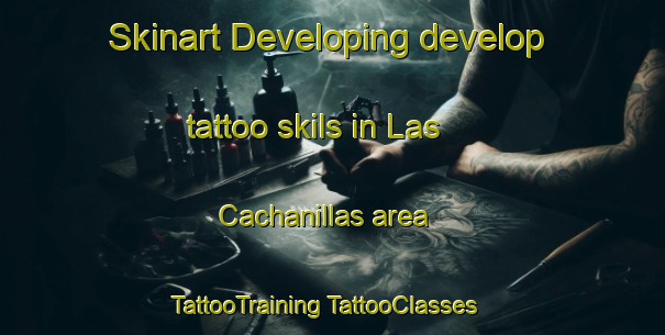 Skinart Developing develop tattoo skils in Las Cachanillas area | #TattooTraining #TattooClasses #SkinartTraining-Mexico