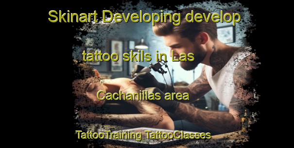 Skinart Developing develop tattoo skils in Las Cachanillas area | #TattooTraining #TattooClasses #SkinartTraining-Mexico