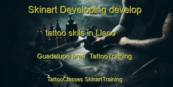 Skinart Developing develop tattoo skils in Llano Guadalupe area | #TattooTraining #TattooClasses #SkinartTraining-Mexico