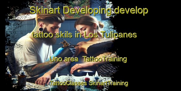 Skinart Developing develop tattoo skils in Los Tulipanes Uno area | #TattooTraining #TattooClasses #SkinartTraining-Mexico