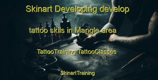 Skinart Developing develop tattoo skils in Mangle area | #TattooTraining #TattooClasses #SkinartTraining-Mexico