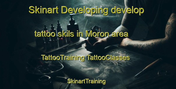 Skinart Developing develop tattoo skils in Moron area | #TattooTraining #TattooClasses #SkinartTraining-Mexico