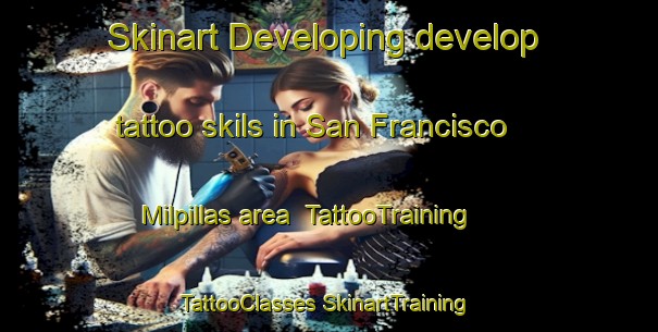 Skinart Developing develop tattoo skils in San Francisco Milpillas area | #TattooTraining #TattooClasses #SkinartTraining-Mexico