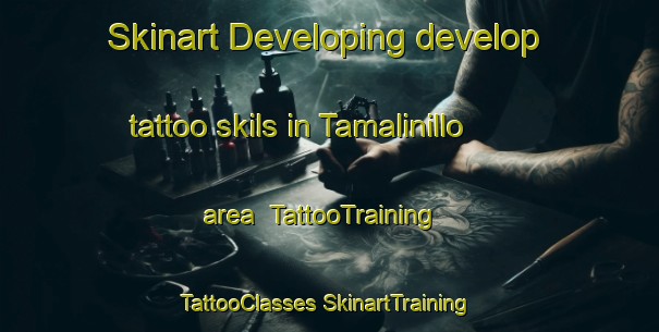 Skinart Developing develop tattoo skils in Tamalinillo area | #TattooTraining #TattooClasses #SkinartTraining-Mexico