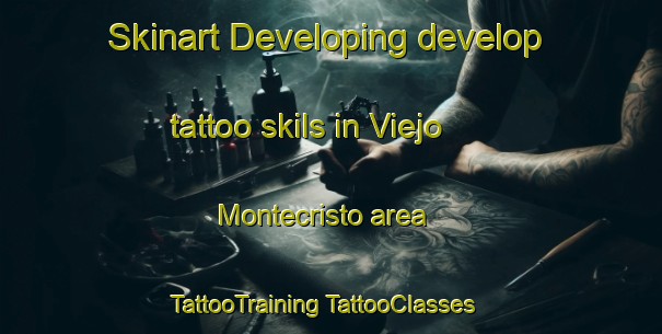 Skinart Developing develop tattoo skils in Viejo Montecristo area | #TattooTraining #TattooClasses #SkinartTraining-Mexico