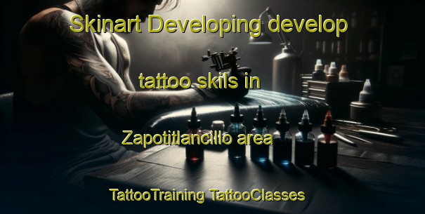 Skinart Developing develop tattoo skils in Zapotitlancillo area | #TattooTraining #TattooClasses #SkinartTraining-Mexico