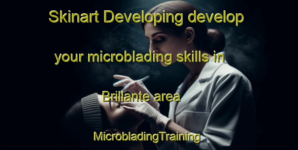 Skinart Developing develop your microblading skills in Brillante area | #MicrobladingTraining #MicrobladingClasses #SkinartTraining-Mexico