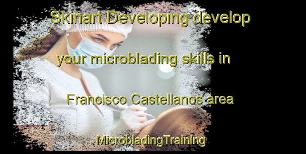 Skinart Developing develop your microblading skills in Francisco Castellanos area | #MicrobladingTraining #MicrobladingClasses #SkinartTraining-Mexico