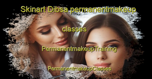 Skinart Dibsa permanentmakeup classes | #PermanentmakeupTraining #PermanentmakeupClasses #SkinartTraining-Mexico