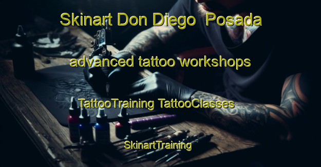 Skinart Don Diego  Posada advanced tattoo workshops | #TattooTraining #TattooClasses #SkinartTraining-Mexico