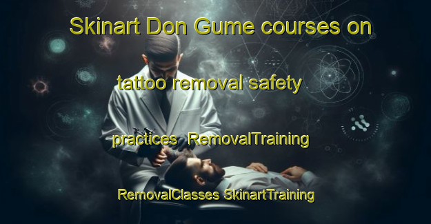 Skinart Don Gume courses on tattoo removal safety practices | #RemovalTraining #RemovalClasses #SkinartTraining-Mexico