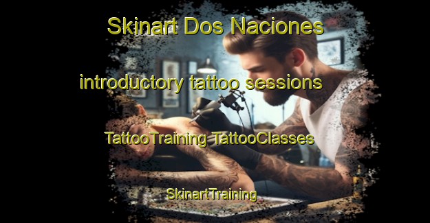 Skinart Dos Naciones introductory tattoo sessions | #TattooTraining #TattooClasses #SkinartTraining-Mexico